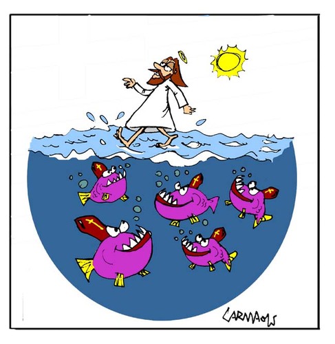 Cartoon: Piranhas (medium) by Carma tagged jesus,christ,water,religion,vatican,bishop,church,vaticano