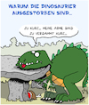 Cartoon: Ausgestorben (small) by Karsten Schley tagged natur,tiere,dinosaurier,evolution,aussterben,erde,geschichte,essen,biologie,jäger,beute,umwelt