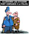 Cartoon: Confiance a la police (small) by Karsten Schley tagged police,allemagne,medias,politique,neo,nazis,societe