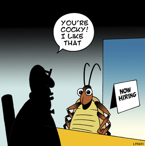 Cartoon: Cocky (medium) by toons tagged cockroach,employment,jobs,insects