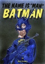 Cartoon: The name is man...BATman (small) by jean gouders cartoons tagged batman,superheroes,jean,gouders