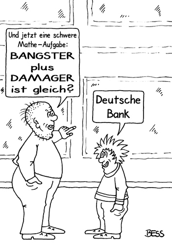 Cartoon: Bangster plus Damager (medium) by besscartoon tagged besscartoon,bess,spekulation,korruption,geld,untreue,manager,banker,mathe,damager,finanzen,bankster,deutsche,bank