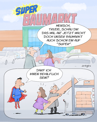 Cartoon: Superman (medium) by droigks tagged cartoon,comic,droigks,super,superlativ,angeberei,hilfe,hilfsangebot,übertreibung,baumarkt,angestellter,superkräfte,ettiket,logo,cartoon,comic,droigks,super,superlativ,angeberei,hilfe,hilfsangebot,übertreibung,baumarkt,angestellter,superkräfte,ettiket,logo