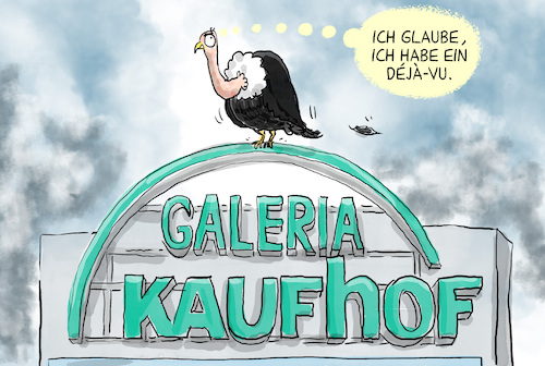 Cartoon: Galeria Kaufhof Insolvenz (medium) by leopold maurer tagged insolvenz,pleite,pleitegeier,mehrmals,galeria,kaufhof,karstadt,signa,benko,deje,vu,geier,leopold,maurer,karikatur,cartoon,insolvenz,pleite,pleitegeier,mehrmals,galeria,kaufhof,karstadt,signa,benko,deje,vu,geier,leopold,maurer,karikatur,cartoon