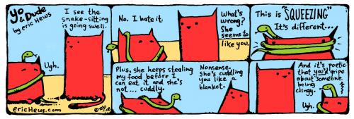 Cartoon: snake babysitting - yo and dude (medium) by ericHews tagged yo,dude,eric,hews,dog,cat