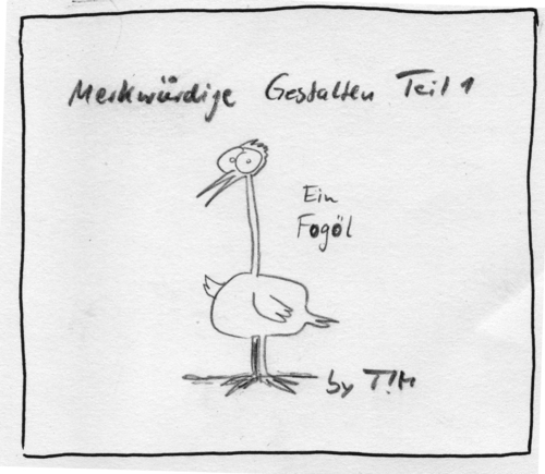 Cartoon: Fogöl (medium) by timfuzius tagged gestalt,fabelwesen,vogel,viech,tierwelt