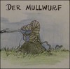 Cartoon: der Mullwurf (small) by timfuzius tagged tierwelt,nager,garten,tiere,krankenpflege