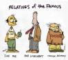 Cartoon: Relatives of the Famous (small) by r8r tagged relative,famous,fame,poe,lovecraft,asimov,celebrity,brother,sister,uncle,sibling,aunt,mother,father,cousin