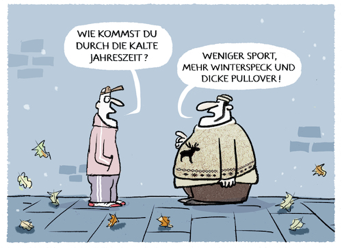 Cartoon: Prepare yourself... (medium) by markus-grolik tagged winter,heizperiode,pullover,winterspeck,sport,herbst,deutschland,inflation,energiekrise,gasmangel,heizung,winter,heizperiode,pullover,winterspeck,sport,herbst,deutschland,inflation,energiekrise,gasmangel,heizung