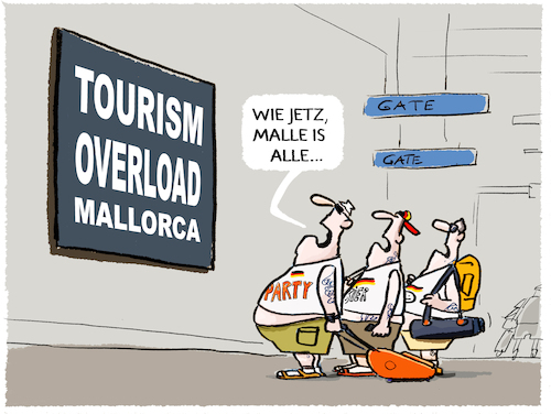 Cartoon: Tourismus... (medium) by markus-grolik tagged tourismus,overload,tourismus,malle,overload,mallorca,malle,deutschland,mallorca,sauftourismus,deutschland,massentourismus,sauftourismus,massentourismus,spanien,spanien,ballermann,ballermann,el,el,arenal,arenal,bier,bier,bierverbot,bierverbot,party,party,zone,zone,tourismus,overload,malle,mallorca,deutschland,sauftourismus,massentourismus,spanien,ballermann,el,arenal,bier,bierverbot,party,zone