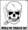 Cartoon: World No Tobacco Day (small) by Thamalakane tagged tobacco,cigarettes,smoking,death,skull