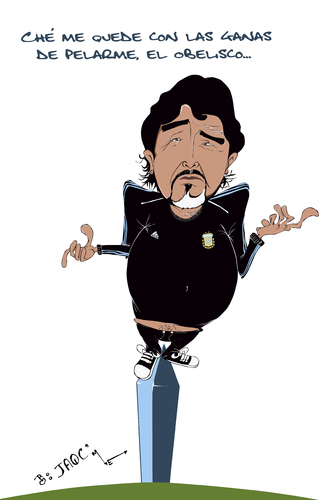 Cartoon: El Diego (medium) by jaime ortega tagged diego,armando,maradona,argentiba,futbol,coccer,obelisco