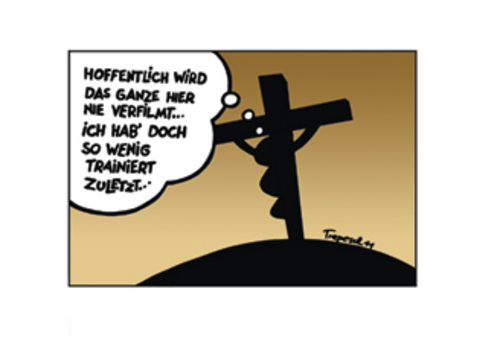 Cartoon: Jesus Not Really Fit (medium) by Marcus Trepesch tagged cartoon,jerusalem,golgotha,catholic,religion,jesus