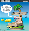 Cartoon: Still at large 51 (small) by bindslev tagged deserted,island,islands,desert,shipwreck,shipwrecks,shipwrecked,castaway,castaways,coconut,conuts,online,order,orders,shopping,shipping,delivery,deliveries,speed,speeds