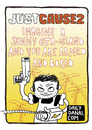 Cartoon: Just cause 2 (small) by Dailydanai tagged just,cause,games,videogames,dailydanai