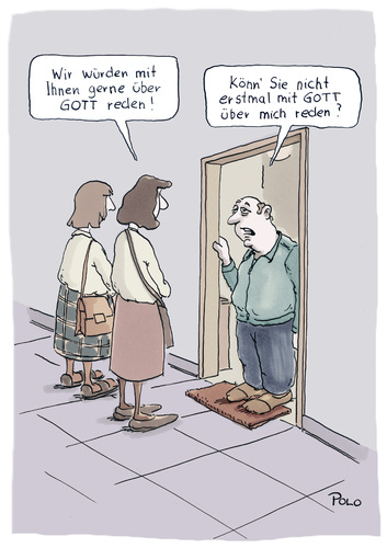 Cartoon: Über Gott reden (medium) by POLO tagged zeugen,jehovas,glaube,biebel,gott,zeugen,jehovas,glaube,biebel,gott