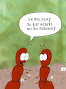 Cartoon: ich mag dich (small) by Frank Zimmermann tagged ich,mag,dich,libe,beziehung,ameise,love,liebe,partner,insekt,anders,baff
