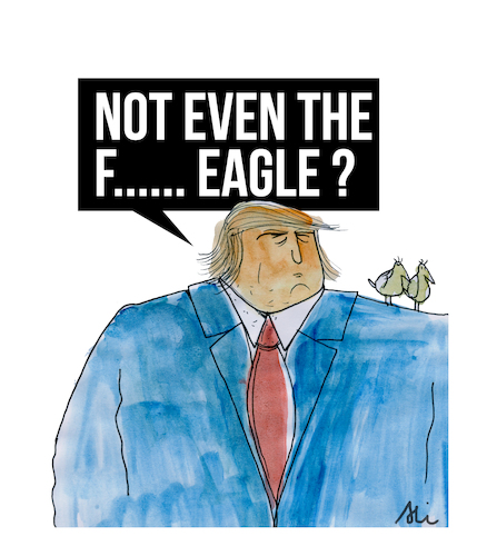 Cartoon: NOT EVEN THE EAGLE (medium) by ali tagged inauguration,trump,eagle,president,usa,inauguration,trump,eagle,president,usa
