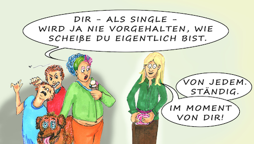 Cartoon: Single sein (medium) by SoRei tagged single,solist,solitär,solo,bashing,kritik,angriff,herausfordern,paar,partnerschaft,egoismus,egoist,egomane,egomanin,sozialisiert,gesellschaft,ehe,monogamie,liebe,beziehung,kompatibel,kompatibilität,paarthereapie,trennung,freiheit,privat,intim,ungebunden,alleinstehend,unkonventionell,soziale,bindung,bindungslos,unverheiratet,ledig,junggeselle,einsam,allein,souverän,lebensstil,familie,kinder,haustiere,charakter,persönlichkeit,macken,gesellschaftsfähig,marotten,schrullen,spleen,liebenswert,nervig,anhänglich,distanziert,rücksicht,tolerieren,ertragen,erdulden,erleiden,rückzug,außenseiter,einzelkämpfer,einzelgänger,sonderling,single,solist,solitär,solo,bashing,kritik,angriff,herausfordern,paar,partnerschaft,egoismus,egoist,egomane,egomanin,sozialisiert,gesellschaft,ehe,monogamie,liebe,beziehung,kompatibel,kompatibilität,paarthereapie,trennung,freiheit,privat,intim,ungebunden,alleinstehend,unkonventionell,soziale,bindung,bindungslos,unverheiratet,ledig,junggeselle,einsam,allein,souverän,lebensstil,familie,kinder,haustiere,charakter,persönlichkeit,macken,gesellschaftsfähig,marotten,schrullen,spleen,liebenswert,nervig,anhänglich,distanziert,rücksicht,tolerieren,ertragen,erdulden,erleiden,rückzug,außenseiter,einzelkämpfer,einzelgänger,sonderling