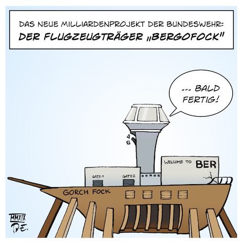 Cartoon: Flugzeugträger (medium) by Timo Essner tagged flugzeugträger,bergofock,flughafen,ber,schulschiff,gorch,fock,bundeswehr,milliardenprojekte,ursula,von,der,leyen,verteidigungsministerium,verteidigungsministerin,steuergeld,milliarden,korruption,mckinsey,berater,berateraffäre,beraterrepublik,cartoon,timo,essner,flugzeugträger,bergofock,flughafen,ber,schulschiff,gorch,fock,bundeswehr,milliardenprojekte,ursula,von,der,leyen,verteidigungsministerium,verteidigungsministerin,steuergeld,milliarden,korruption,mckinsey,berater,berateraffäre,beraterrepublik,cartoon,timo,essner