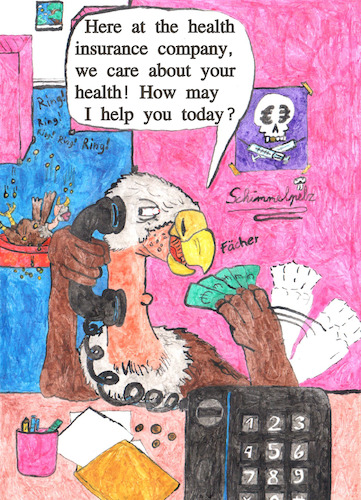 Cartoon: Health Insurance Vultures (medium) by Schimmelpelz-pilz tagged vulture,vultures,money,greed,life,health,care,insurance,coin,coins,customer,support,phone,work,telephone,bird,birds,critique,satire,ink,painting,drawing