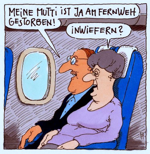 Cartoon: fernweh (medium) by Andreas Prüstel tagged fernweh,tod,fliegen,risiko,reisen,mutti,cartoon,karikatur,andreas,pruestel