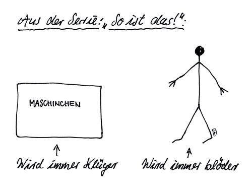 Cartoon: mensch maschine (medium) by Andreas Prüstel tagged entwicklung,technik,technologie,maschine,mensch,klugheit,blödheit,cartoon,karikatur,andreas,pruestel,entwicklung,technik,technologie,maschine,mensch,klugheit,blödheit,cartoon,karikatur,andreas,pruestel