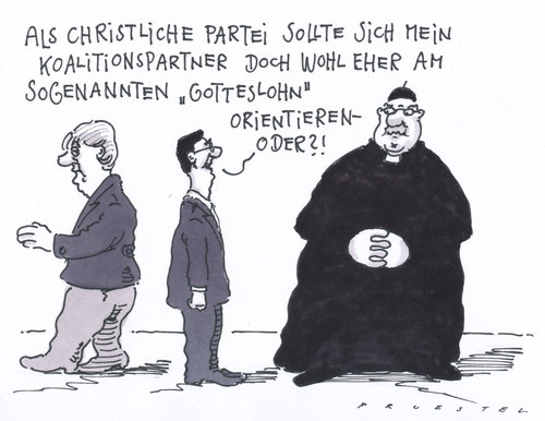 Cartoon: mindestlohn (medium) by Andreas Prüstel tagged mindestlohn,lohnuntergrenze,gotteslohn,koalition,cdu,fdp,rösler,merkel,kirche,mindestlohn,lohnuntergrenze,gotteslohn,koalition,cdu,fdp,rösler,merkel