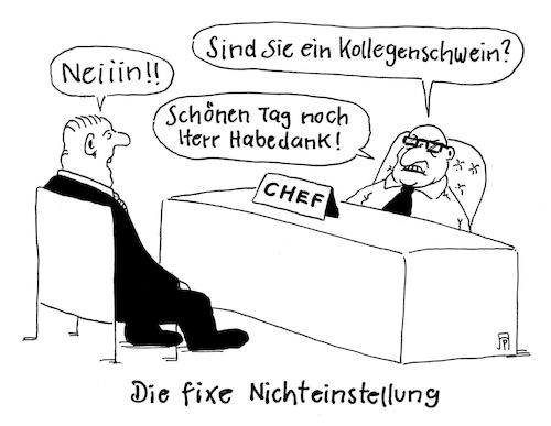 Cartoon: nichteinstellung (medium) by Andreas Prüstel tagged einstellungsgespräch,ablehnung,chef,kollegenschwein,cartoon,karikatur,andreas,pruestel,einstellungsgespräch,ablehnung,chef,kollegenschwein,cartoon,karikatur,andreas,pruestel