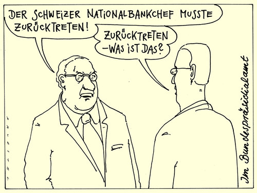Cartoon: präsidiales unwissen (medium) by Andreas Prüstel tagged bundespräsident,wulff,bundespräsidialamt,schweiz,nationalbankchef,rücktritt,bundespräsident,wulff
