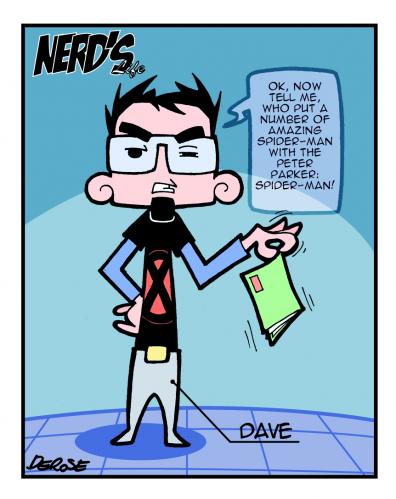 Cartoon: NERD life - Present Dave (medium) by OniBaka tagged nerd,life,comics,scifi,horror,geek