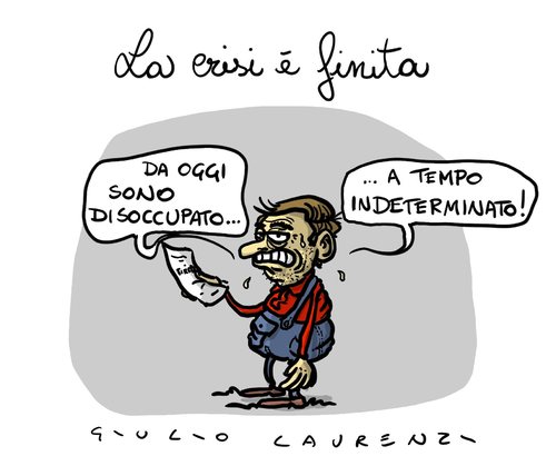 Cartoon: La crisi e finita (medium) by Giulio Laurenzi tagged crisi