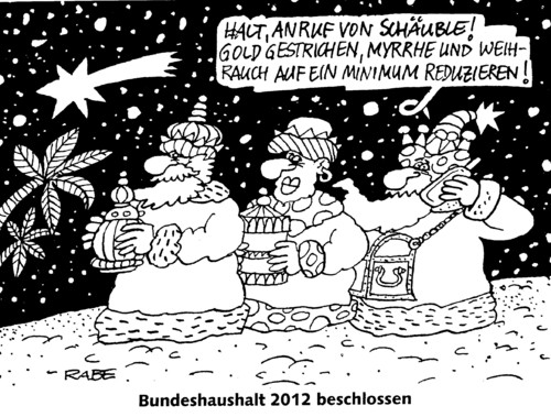 Cartoon: Bundeshaushalt (medium) by RABE tagged bundeshaushalt,haushaltsdebatte,finanzmnister,schäuble,cdu,kabinett,koalition,etat,kanzlerin,merkel,bundesregierung,euro,krise,schulden,milliarden,gold,weihrauch,myrrhe,könige,bethlehem,jesuskind,weihnachten,weihnachtsgeschichte,stern,sternschnuppe,bundeshaushalt,haushaltsdebatte,schäuble,cdu,kabinett,koalition,etat,kanzlerin