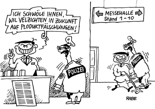 Cartoon: Chinamesse (medium) by RABE tagged raubkopie,produktfälschung,produktfälscher,bootleg,china,polizei,wirtschaftskriminalität,euro,krise,messe,ausstellung,messehalle,messestand,vertagsabschluß,schaden,einbuße,geschäftsschädigung,stand,verzichtserklärung,schwören,raubkopie,produktfälschung,produktfälscher,bootleg,china,polizei,wirtschaftskriminalität,euro,krise,messe,messestand,copyright