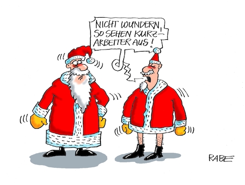 Cartoon: Extrem kurz (medium) by RABE tagged weihnachten,weihnachtsfest,weihnachtsmann,weihnachtsmänner,bart,geschenkesack,rabe,ralf,böhme,cartoon,karikatur,pressezeichnung,farbcartoon,tagescartoon,kurzarbeit,bürgergeld,leiharbei,kurzarbeiter,weihnachten,weihnachtsfest,weihnachtsmann,weihnachtsmänner,bart,geschenkesack,rabe,ralf,böhme,cartoon,karikatur,pressezeichnung,farbcartoon,tagescartoon,kurzarbeit,bürgergeld,leiharbei,kurzarbeiter