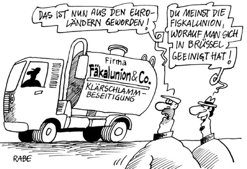 Cartoon: Fäkalunion (medium) by RABE tagged eu,euro,eurokrise,krisengipfel,eurostaaten,merkel,cdu,sarkozy,rettungsschirm,frankreich,deutschland,eurobond,fiskalunion,brüssel,staatschefs,finanzchefs,kläranlage,klärschlamm,fäkalien,fäkalienfahrzeug,eu,euro,eurokrise,krisengipfel,eurostaaten,merkel