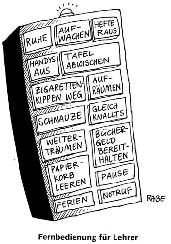 Cartoon: Ferbedienung (medium) by RABE tagged fernbedienung,infrarot,fernseher,tv,bildschirm,lehrer,schule,schüler,unterricht,schulklasse,klassenzimmer,ruhe,schulheft,handy,schwamm,schultafel,zigaretten,schnauze,traum,bücher,büchergeld,lehrbücher,papier,papierkorb,ferien,pause,notruf,abschalten,ausschalten,standby,fernbedienung,infrarot,fernseher,bildschirm,tv,lehrer,schule,schüler,unterricht,klassenzimmer,schulheft,handy,schwamm