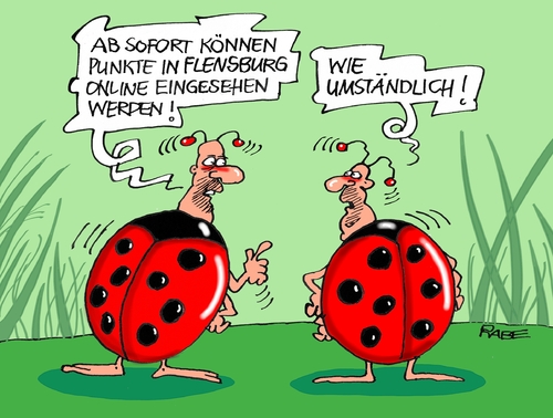 Cartoon: Flensburger Punkte (medium) by RABE tagged flensburg,punkte,einsicht,online,kraftfahrer,sünderkartei,punktestand,rabe,ralf,böhme,cartoon,karikatur,pressezeichnung,farbcartoon,tagescartoon,verkehrssünder,rowdys,polizei,fahrerlaubnis,käfer,marienkäfer,flügeldecken,flensburg,punkte,einsicht,online,kraftfahrer,sünderkartei,punktestand,rabe,ralf,böhme,cartoon,karikatur,pressezeichnung,farbcartoon,tagescartoon,verkehrssünder,rowdys,polizei,fahrerlaubnis,käfer,marienkäfer,flügeldecken