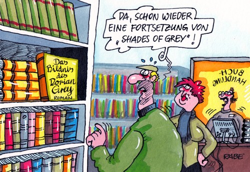 Cartoon: Fortsetzungsroman (medium) by RABE tagged shades,of,grey,bildnis,des,dorian,bücher,roman,sexpraktiken,sadomaso,lack,leder,mann,frau,schmerzen,buchhandlung,leser,domina,erotik,lust,verlangen,liebe,sadismus,masochisten,shades,of,grey,bildnis,des,dorian,bücher,roman,sexpraktiken,sadomaso,lack,leder,mann,frau,schmerzen,buchhandlung,leser,domina,erotik,lust,verlangen,liebe,sadismus,masochisten