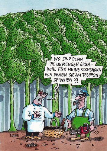 Cartoon: Grünkohl (medium) by RABE tagged koch,küchenchef,kochshow,kochsendung,rainer,sass,hensler,lafer,licher,essen,speisen,rabe,ralf,böhme,cartoon,karikatur,pressezeichnung,farbcartoon,kohl,grünkohl,gemüse,grünkohlernte,grützwurst,koch,küchenchef,kochshow,kochsendung,rainer,sass,hensler,lafer,licher,essen,speisen,rabe,ralf,böhme,cartoon,karikatur,pressezeichnung,farbcartoon,kohl,grünkohl,gemüse,grünkohlernte,grützwurst