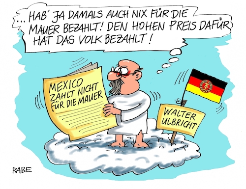 Cartoon: Hoher Preis Ulbricht (medium) by RABE tagged walter,ulbricht,ddr,mauer,mauerbau,staatsgrenze,schutzwall,sed,regime,stasi,rabe,ralf,böhme,cartoon,karikatur,pressezeichnung,farbcartoon,wolke,trump,usa,präsident,mexiko,walter,ulbricht,ddr,mauer,mauerbau,staatsgrenze,schutzwall,sed,regime,stasi,rabe,ralf,böhme,cartoon,karikatur,pressezeichnung,farbcartoon,wolke,trump,usa,präsident,mexiko