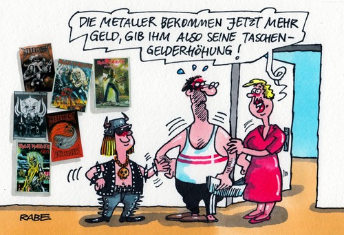 Cartoon: Metallertarif (medium) by RABE tagged metall,metal,metaller,tarif,tarifrunde,gewerkschaften,ig,metalltarif,lohnerhöhung,lohnforderungen,gehalt,euro,rabe,ralf,böhme,cartoon,karikatur,pressezeichnung,arbeitgeber,tarifstreit,münchen,tarifbezirke,tarifvertrag,abschluß,taschengeld,taschengelderhöhung,vater,mutter,kind,poster,kinderzimmer,metalfan,heavy,heavymetall,iron,ironmaiden,metallica,kiss,motörhead,fan,metall,metal,metaller,tarif,tarifrunde,gewerkschaften,ig,metalltarif,lohnerhöhung,lohnforderungen,gehalt,euro,rabe,ralf,böhme,cartoon,karikatur,pressezeichnung,arbeitgeber,tarifstreit,münchen,tarifbezirke,tarifvertrag,abschluß,taschengeld,taschengelderhöhung,vater,mutter,kind,poster,kinderzimmer,metalfan,heavy,heavymetall,iron,ironmaiden,metallica,kiss,motörhead,fan