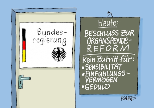 Cartoon: Organspende (medium) by RABE tagged spahn,organspende,organspendereform,beschluss,bundesregierung,geduld,einfühlungsvermögen,sensibilität,rabe,ralf,böhme,cartoon,karikatur,pressezeichnung,farbcartoon,tagescartoon,gesundheitsminister,widerspruchlösung,hirntot,organentnahme,ersatzteillager,organspender,zustimmung,einwilligungslösung,organspenderausweis,spahn,organspende,organspendereform,beschluss,bundesregierung,geduld,einfühlungsvermögen,sensibilität,rabe,ralf,böhme,cartoon,karikatur,pressezeichnung,farbcartoon,tagescartoon,gesundheitsminister,widerspruchlösung,hirntot,organentnahme,ersatzteillager,organspender,zustimmung,einwilligungslösung,organspenderausweis