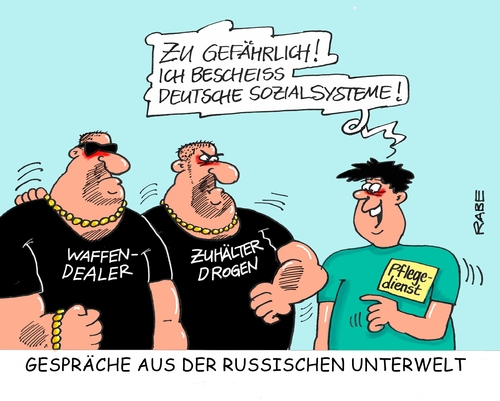 Cartoon: Pflegesystem (medium) by RABE tagged pflegesystem,pflegeheim,pflegedienst,rentner,gebrechliche,russland,osteuropa,krankenkassen,abrechnung,milliarden,rabe,ralf,böhme,cartoon,karikatur,pressezeichnung,farbcartoon,tagescartoon,mafia,russenmafia,betrug,kriminelle,beschiss,pflegesystem,pflegeheim,pflegedienst,rentner,gebrechliche,russland,osteuropa,krankenkassen,abrechnung,milliarden,rabe,ralf,böhme,cartoon,karikatur,pressezeichnung,farbcartoon,tagescartoon,mafia,russenmafia,betrug,kriminelle,beschiss