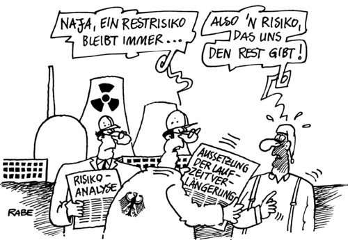 Cartoon: Restrisiko (medium) by RABE tagged restrisiko,risiko,japan,fukushima,kernkraftwerk,atomkraftwerk,atommeiler,atomlobby,bundesregierung,kanzlerin,merkel,umweltminister,röttgen,cdu,gabriel,spd,opposition,euro,krise,kernschmelze,risikoanalyse,laufzeit,laufzeitverlängerung,laufzeitverkürzung,westerwelle,fdp,atomkraftwerkbetreiber,männer,kernspaltung,plutonium,kühlsystem,brennstäbe,brennelemente,radioaktivität,reaktor,sicherheit,abschalten,japan,katastrophe,akw,atomkraftwerk,atomkraft,fukushima,restrisiko,kernkraftwerk,atomlobby