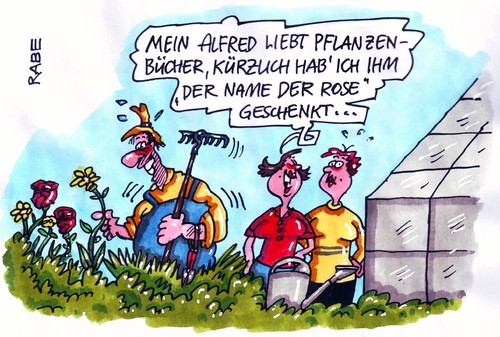 Cartoon: Rosenalfred (medium) by RABE tagged alfred,gärtner,gartenarbeit,rosen,rosenstock,rosenhecke,rosenstrauch,rosenbowle,rosenblätter,der,mame,rose,rosenkavalier,dornen,stacheln,rosenwasser,rechen,harke,gießkanne,wasser,euro,krise,schenken,liebe,mann,frau,ehepaar,gartenzaun,gewächshaus,bücher,umberto,eco,hitorischer,roman,kloster,mittelalter,sonnenhut,pflanzenbuch,pflanzenliteratur,botanik,agraringenieur,botaniker,botanikliteratur,gartenschere,rosenschere,pflanzerde,rosenzucht,rosenknospe,rosendünger,gartenarbeit,rosen,liebe,ehepaar,gartenzaun,garten