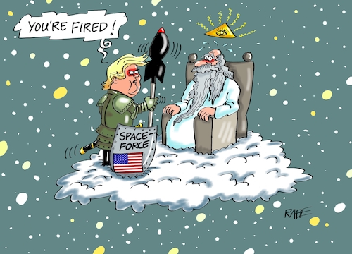 Cartoon: Space Force (medium) by RABE tagged trump,president,usa,space,force,weltraum,rabe,ralf,böhme,cartoon,karikatur,pressezeichnung,farbcartoon,tagescartoon,gott,allmächtiger,all,himmel,wolke,krieger,absetzung,sternenkrieger,waffennsysteme,atomwaffen,trump,president,usa,space,force,weltraum,rabe,ralf,böhme,cartoon,karikatur,pressezeichnung,farbcartoon,tagescartoon,gott,allmächtiger,all,himmel,wolke,krieger,absetzung,sternenkrieger,waffennsysteme,atomwaffen