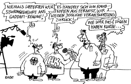 Cartoon: Sturmreifes (medium) by RABE tagged bundesregierung,kanzlerin,merkel,cdu,fdp,waffenhersteller,sturmgewehr,heckler,koch,hk,libyen,gadaffi,regime,rebellen,waffenlobby,waffenexport,rüstungsindustrie,lieferung,export,raubkopie,fernost,china,verantwortung,lugen,beine,interview,fragen,tv,fernsehkamera,reporter,mikrofon,sanktionen,bundesregierung,kanzlerin,cdu,fdp,waffenlobby,heckler,koch,waffenfabrik,waffenexporteur