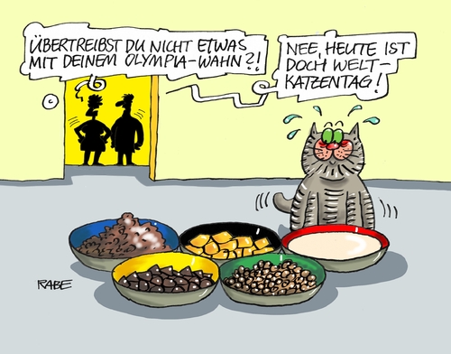 Cartoon: Weltkatzentag (medium) by RABE tagged katzen,weltkatzentag,feiertag,kater,schusetiger,fell,futter,schälchentrockenfutter,katzenmilch,pellets,whiskas,sheba,rabe,ralf,böhme,cartoon,karikatur,pressezeichnung,farbcartoon,tagescartoon,olypia,brasilien,rio,doping,katzen,weltkatzentag,feiertag,kater,schusetiger,fell,futter,schälchentrockenfutter,katzenmilch,pellets,whiskas,sheba,rabe,ralf,böhme,cartoon,karikatur,pressezeichnung,farbcartoon,tagescartoon,olypia,brasilien,rio,doping