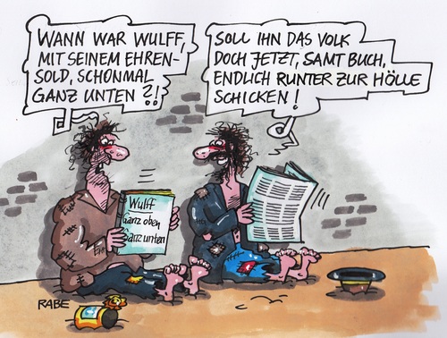 Cartoon: Wulff unten (medium) by RABE tagged wulff,christian,buch,gostwriter,taschenbuch,schriftsteller,bundespräsident,exbundespräsident,cdu,affäre,rabe,ralf,böhme,cartoon,karikatur,pressezeichnung,farbcartoon,ehrensold,bezüge,bestechung,bettler,fußgängerzone,unten,oben,hölle,wulff,christian,buch,gostwriter,taschenbuch,schriftsteller,bundespräsident,exbundespräsident,cdu,affäre,rabe,ralf,böhme,cartoon,karikatur,pressezeichnung,farbcartoon,ehrensold,bezüge,bestechung,bettler,fußgängerzone,unten,oben,hölle